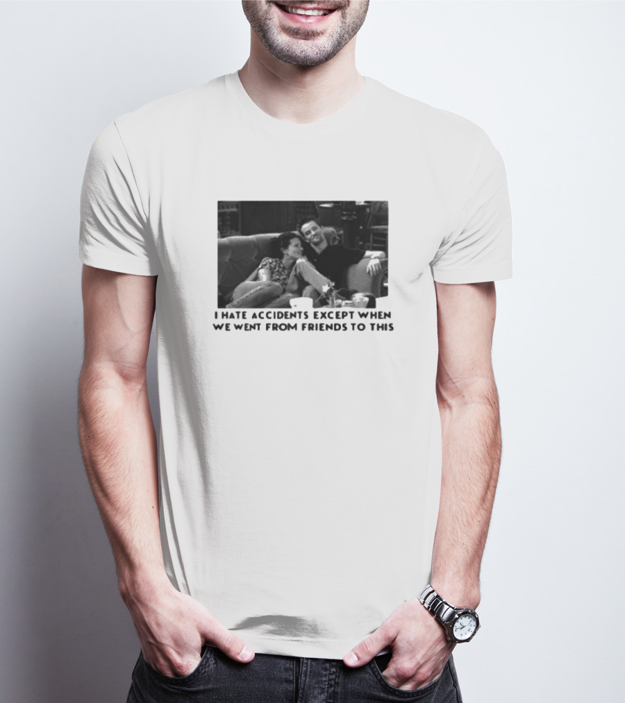 Thearchersthread I Hate Accidents Except When We Went From Friends To This Couch Moment T-Shirt