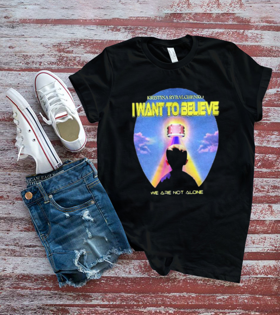 Kristina Rybalchenko I Want To Believe We Are Not Alone Sky Drum 2 0 T-Shirt