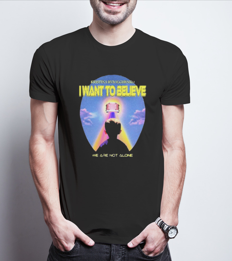 Kristina Rybalchenko I Want To Believe We Are Not Alone Sky Drum 2 0 T-Shirt