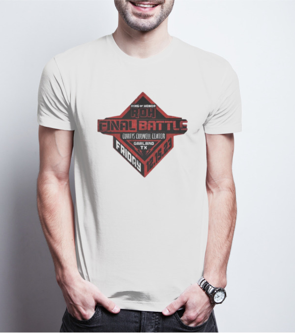 Ring Of Honor ROH Final Battle Curtis Culwell Center Garland TX Friday 12.15.23 T-Shirt