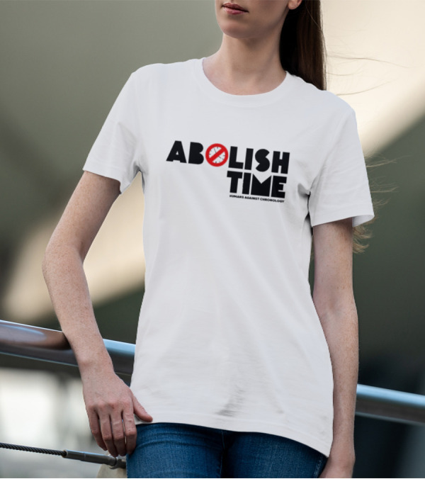 Abolish Time Symbol With Humans Against Chronology T-Shirt
