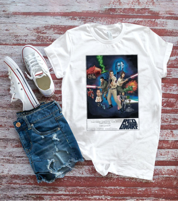 Dwarf Wars Red Dwarf Poster Sci-Fi Comedy Adventure Series Characters T-Shirt