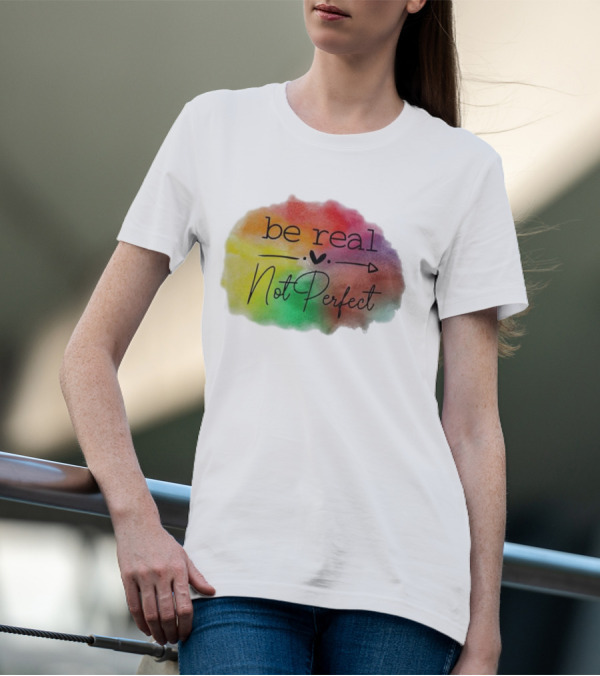Be Real Not Perfect Casual Print Colorful Heart Arrow T-Shirt