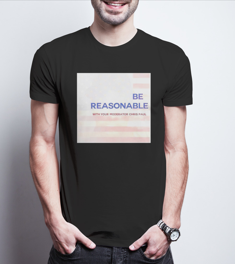 Be Reasonable With Your Moderator Chris Paul American Flag Background T-Shirt