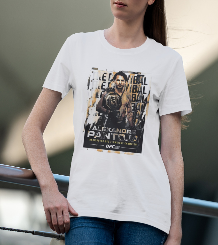 The Cannibal Alexandre Pantoja Undisputed UFC Flyweight Champion UFC 296 T-Shirt