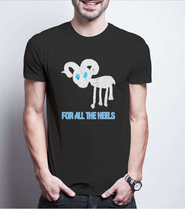 Five Goats For All The Heels T-Shirt