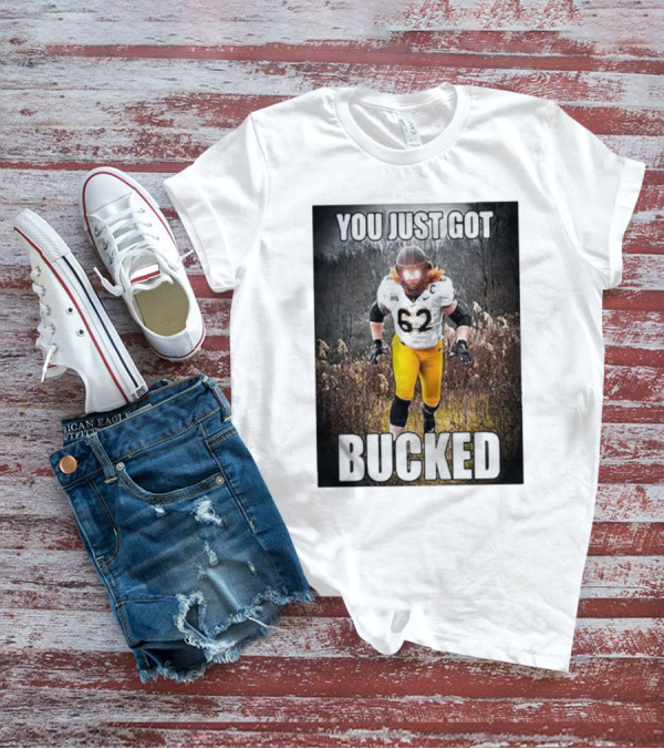 You Just Got Bucked Bucky Williams 62 Football Player Running In Field T-Shirt