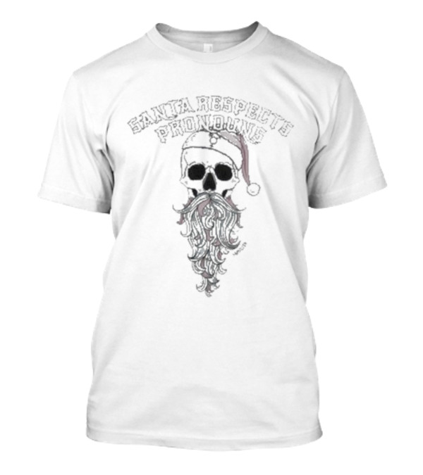 Santa Respects Pronouns Skull With Colorful Beard And Hat T-Shirt