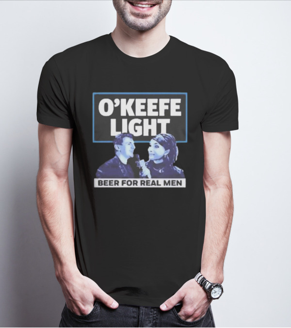 O'Keefe Light Beer For Real Men T-Shirt