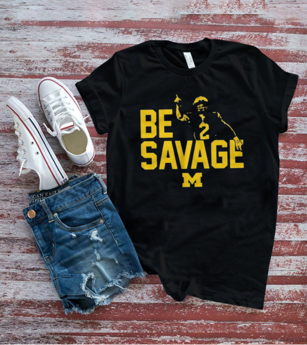Be Savage Michigan Football Number 2 M T-Shirt