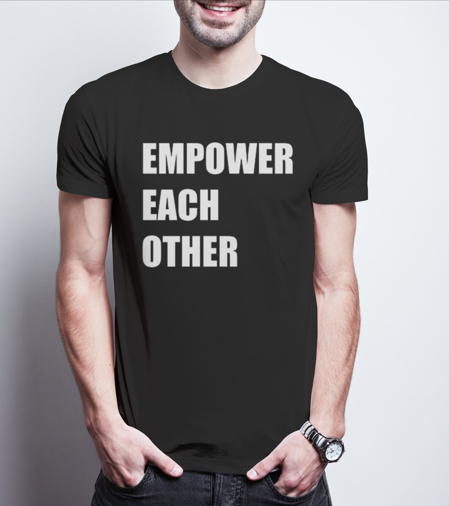 Empower Each Other Quality Initiative T-Shirt
