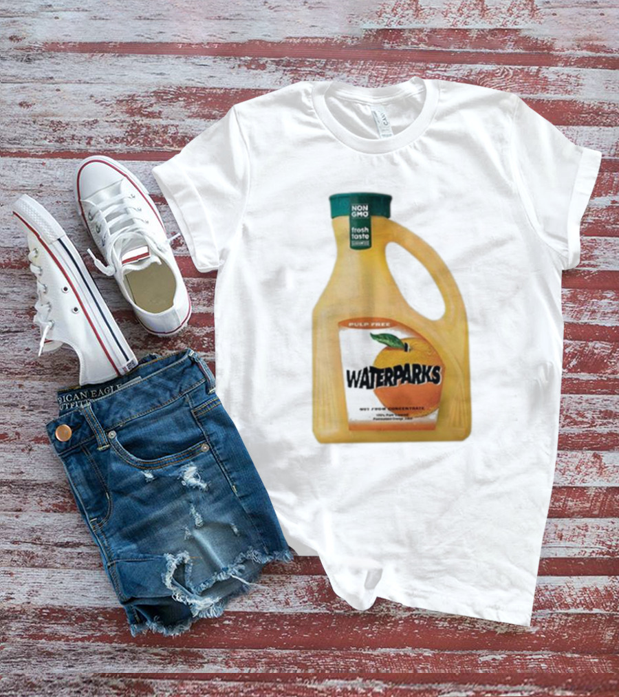 Waterparks Pulp Free Non GMO Orange Juice Fresh Taste T-Shirt