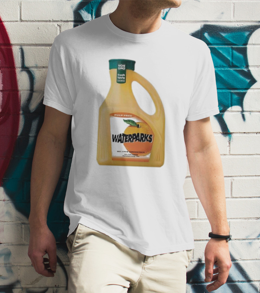 Waterparks Pulp Free Non GMO Orange Juice Fresh Taste T-Shirt