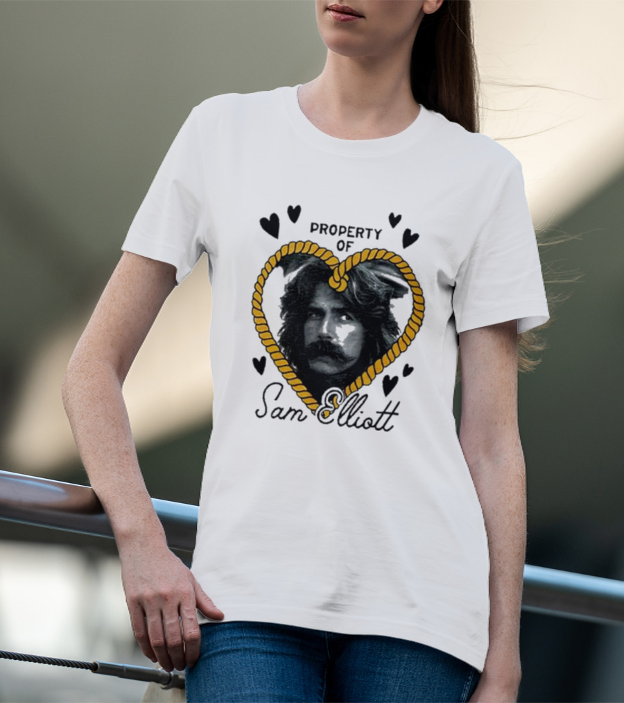 Property Of Sam Elliott Heart Rope T-Shirt