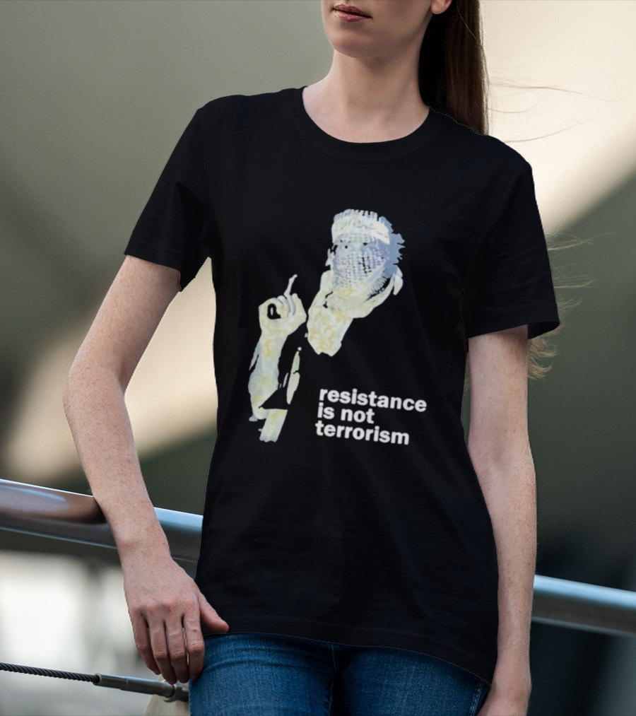 Resistance Is Not Terrorism Masked Figure T-Shirt