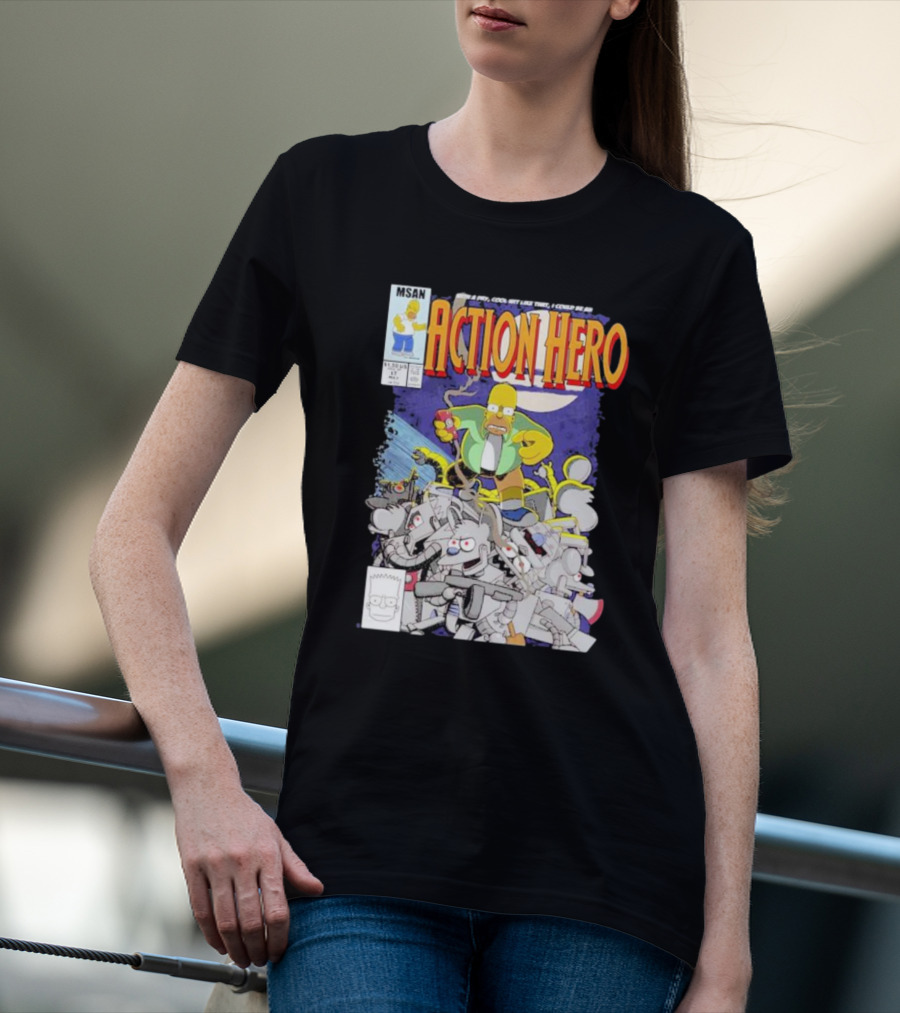 MSAN The Simpsons Action Hero With A Dry Cool Wit I Could Be An Action Hero With Mouse Robot T-Shirt