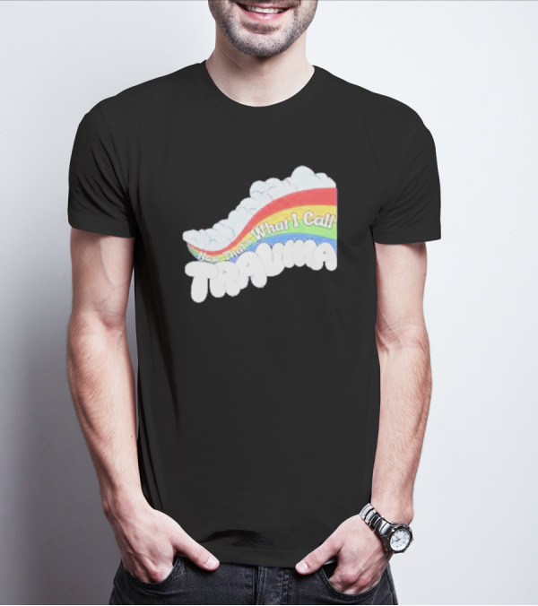 Now That’s What I Call Trauma Rainbow Clouds T-Shirt