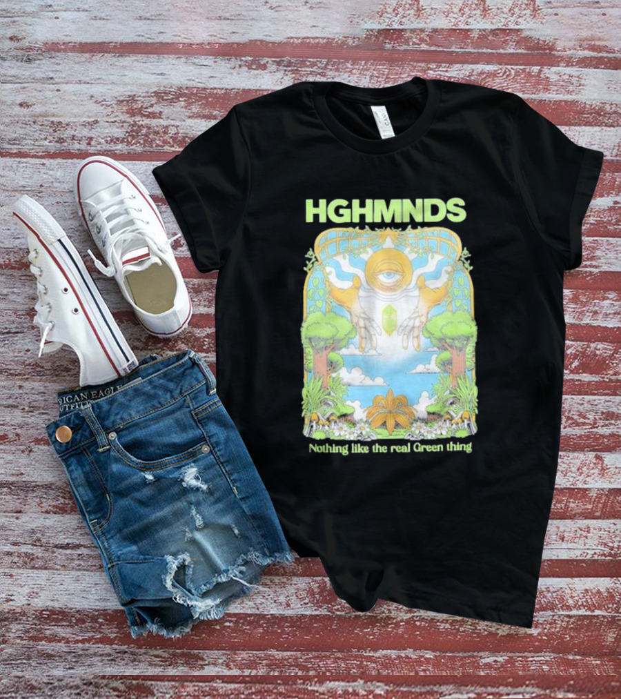 HGHMNDS Nothing Like The Real Green Thing Eye And Hands Above Nature Scene T-Shirt