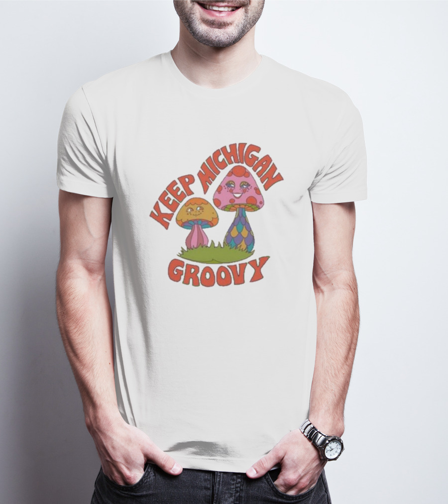 Keep Michigan Groovy With Colorful Psychedelic Mushrooms T-Shirt
