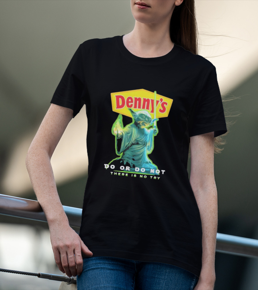 Yoda Star Wars Denny’s Do Or Do Not There Is No Try T-Shirt