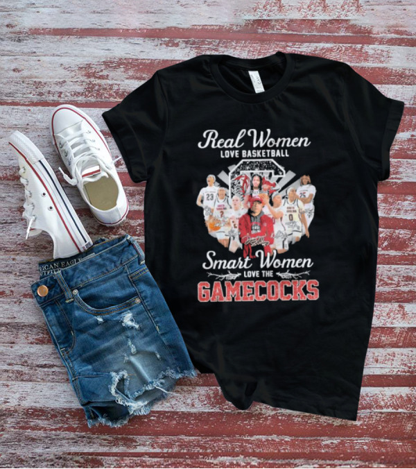 Real Women Love Basketball Smart Women Love The Gamecocks Signatures T-Shirt