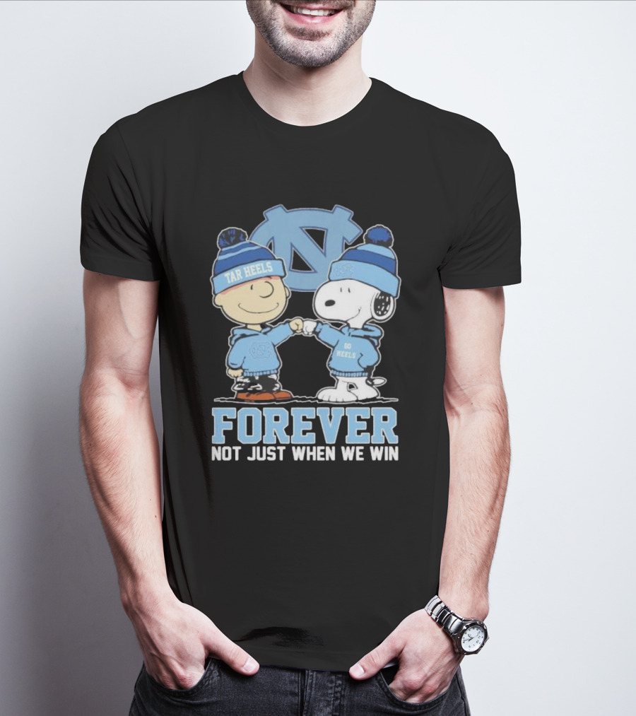Snoopy And Charlie Brown North Carolina Tar Heels Go Heels Forever Not Just When We Win T-Shirt