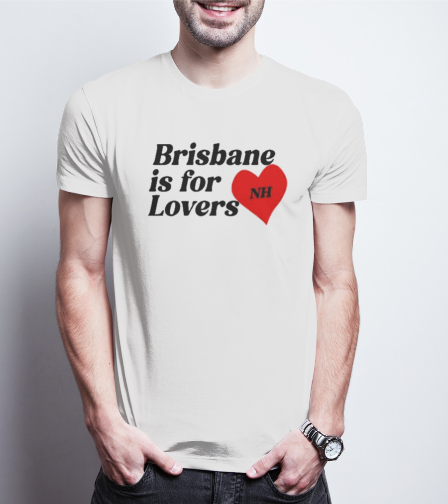 NiallHoran NH Brisbane Is For Lovers T-Shirt