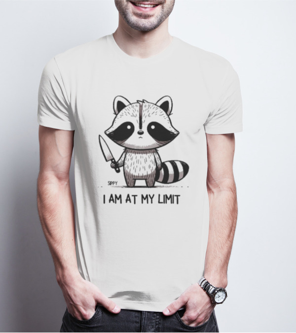 Sippy I Am At My Limit Raccoon Holding Knife T-Shirt
