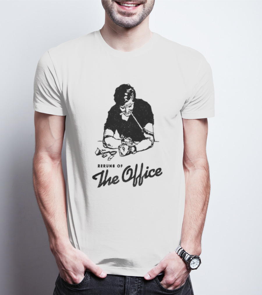 Reruns Of The Office Dark Humor T-Shirt