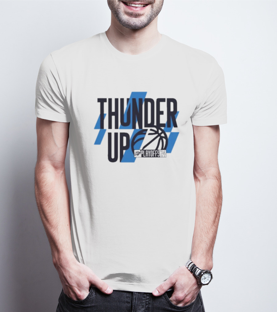 THUNDER UP PLAYOFFS T-Shirt