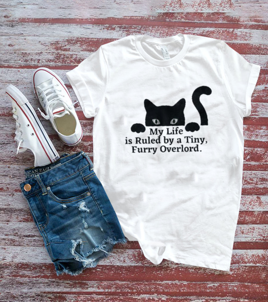 Black Cat My Life Is Ruled By A Tiny Furry Overlord T-Shirt