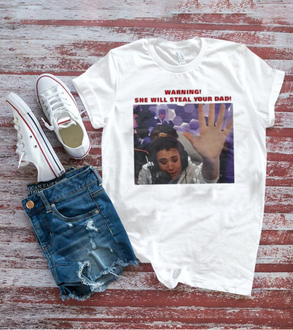 Warning She Will Steal Your Dad Raised Hand Microphone Scene T-Shirt