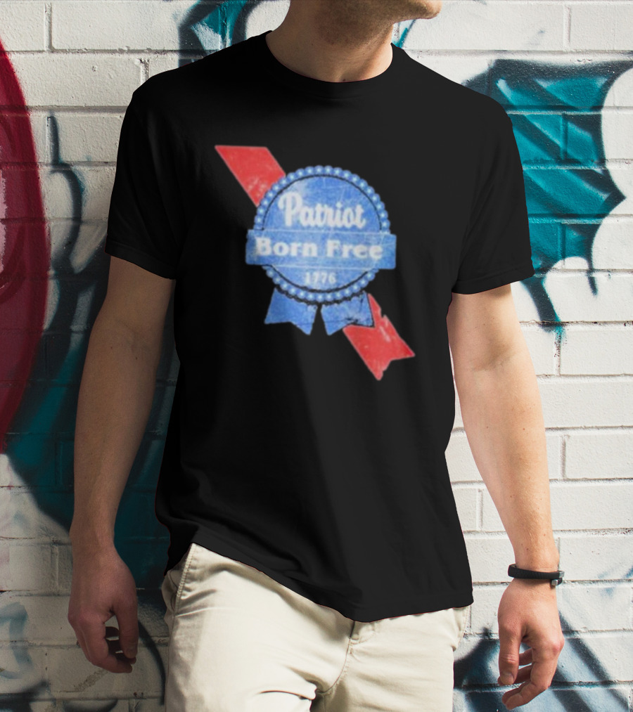 Patriot Born Free 1776 Badge With Red White Blue Ribbon Motif T-Shirt