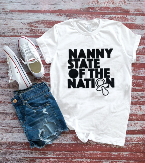 Nanny State Of The Nation Pacifier T-Shirt