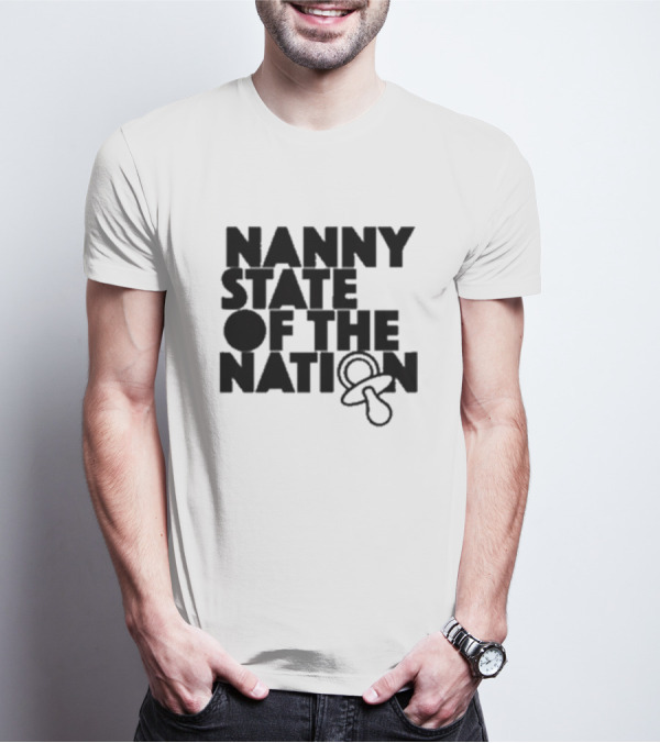 Nanny State Of The Nation Pacifier T-Shirt