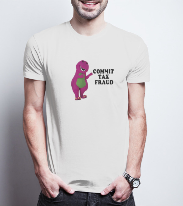 Commit Tax Fraud Purple Dinosaur Joke T-Shirt