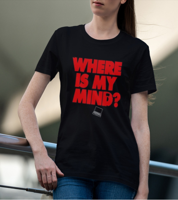 404 Where Is My Mind? Last Chance T-Shirt