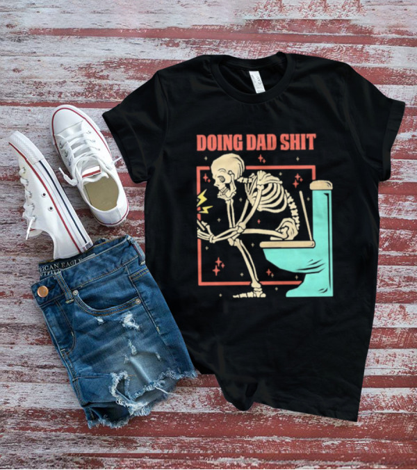 Skeleton Doing Dad Shit With Toilet And Comic Vibes T-Shirt