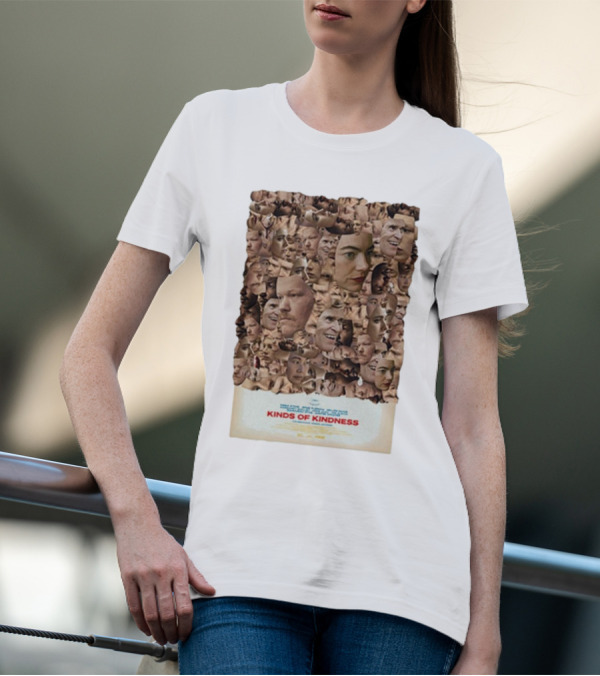 Kinds Of Kindness New Everybody’s Looking For Something In Theaters June 21st T-Shirt