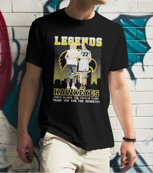 Legends Hawkeyes Coach Bluder Caitlin Clark Thank You For The Memories T-Shirt