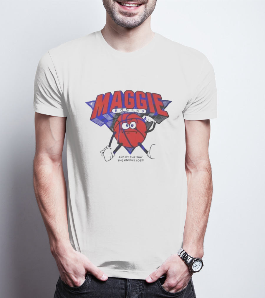 Maggie Rogers And By The Way The Knicks Lost Basketball Cartoon T-Shirt