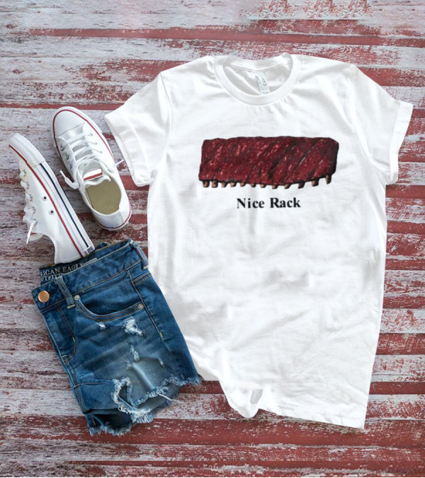 Middleclassfancy Nice Rack Ribs T-Shirt