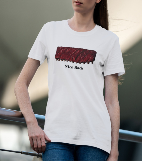 Middleclassfancy Nice Rack Ribs T-Shirt