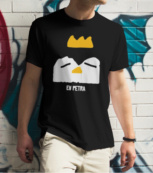 Petra Groaning Crown Face Icon Ew Text T-Shirt