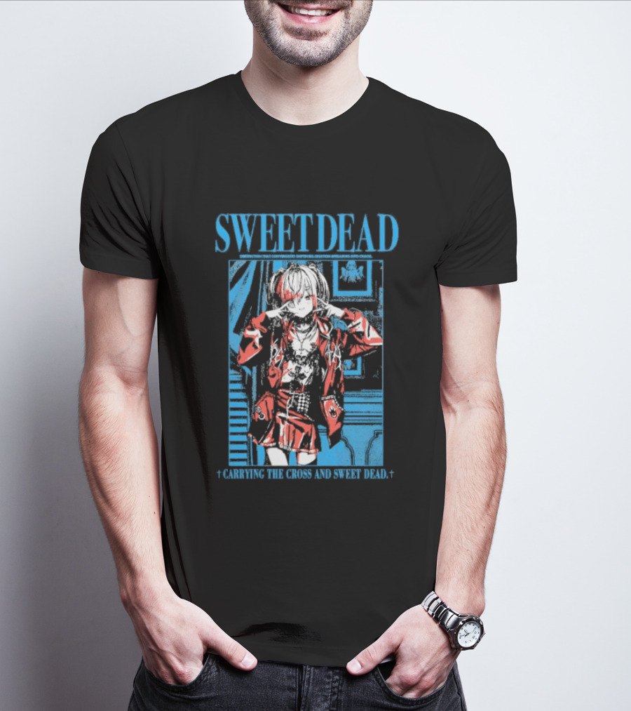 Sweet Dead Carrying The Cross Anime T-Shirt