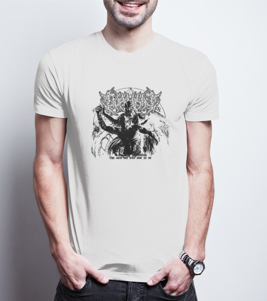 I Hate All Of You Faithfully The World Has Not Done For Me T-Shirt
