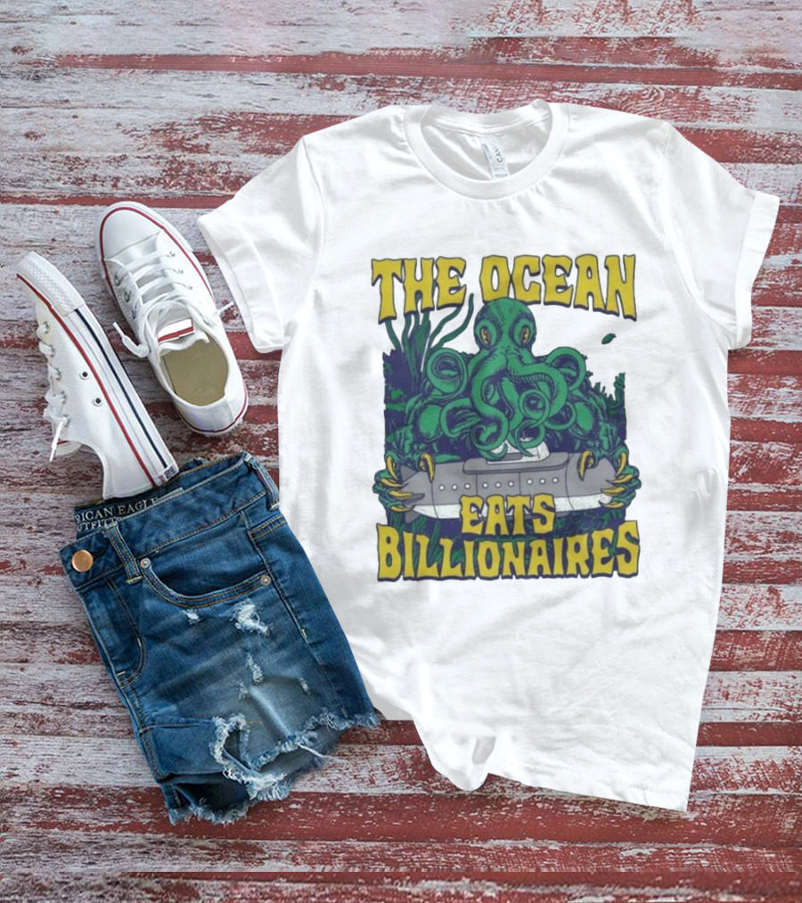 The Ocean Eats Billionaires Octopus Submarine Scene T-Shirt