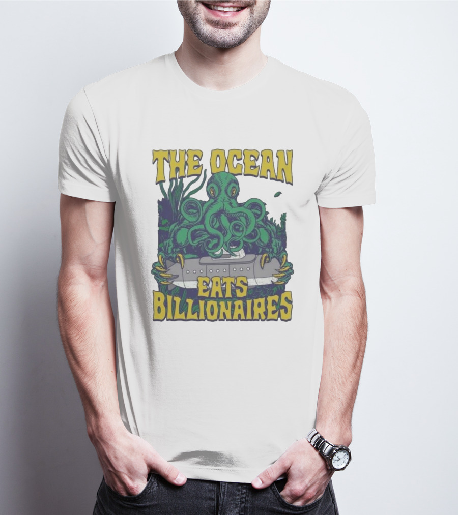 The Ocean Eats Billionaires Octopus Submarine Scene T-Shirt