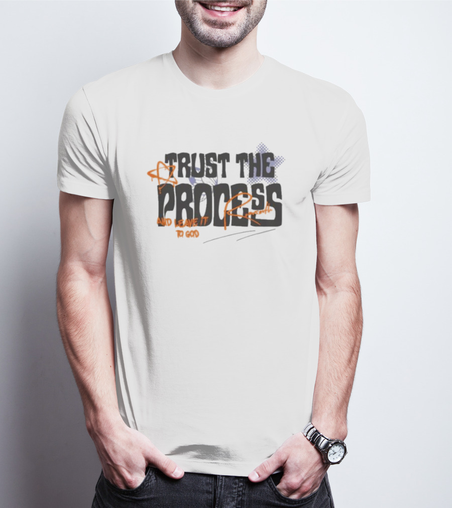 Trust The Process And Leave It To God With Star Symbol And Faux Crown T-Shirt
