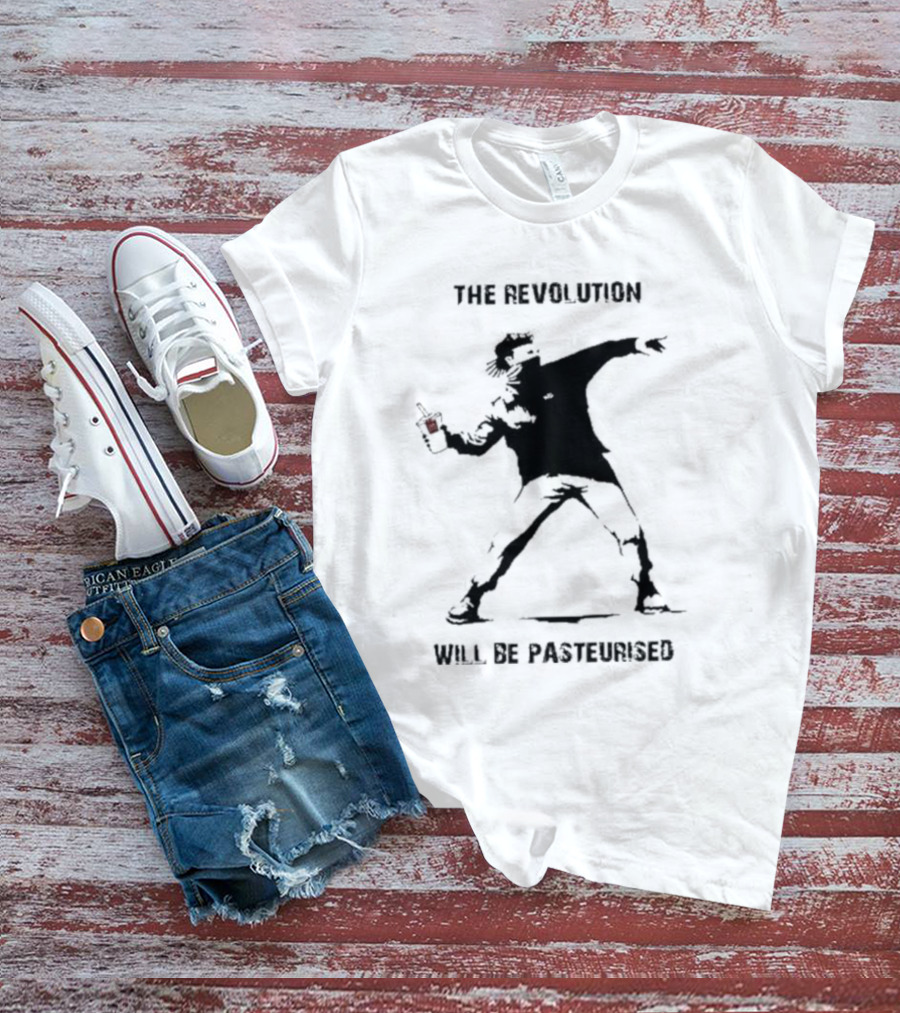 The Revolution Will Be Pasteurised Street Art Style Image T-Shirt